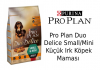 Pro Plan Duo Delice Small/Mini Küçük Irk Köpek Maması İncelemesi Pro Plan Duo Delice Small/Mini Küçük Irk Köpek Maması